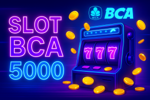 slot bca 5000